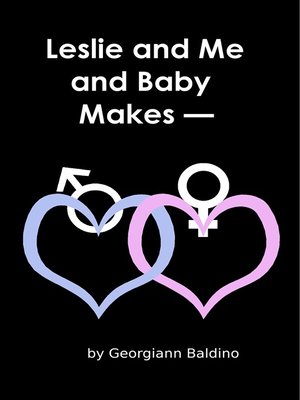 cover image of Leslie and Me and Baby Makes